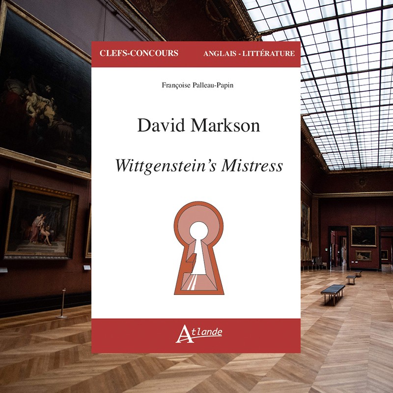 David Markson, Wittgenstein's mistress